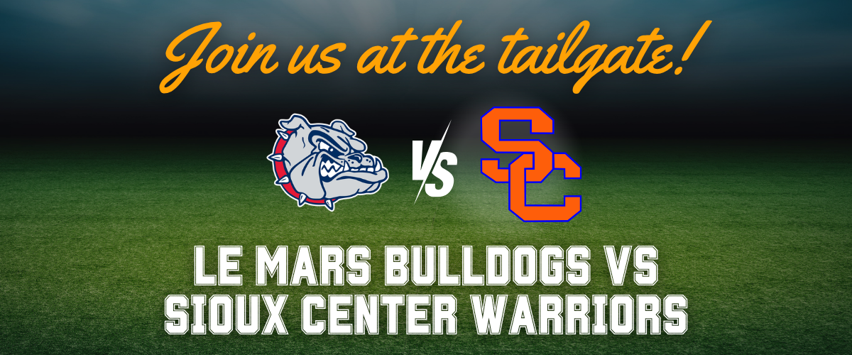 Image of a Northwest Bank Event: Le Mars Bulldogs vs Sioux Center Warriors Tailgate on September 11, 2026 | 5:30 - 7 PM