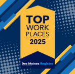 Image Of Top Workplace Of 2025 Award by The Des Moines Register