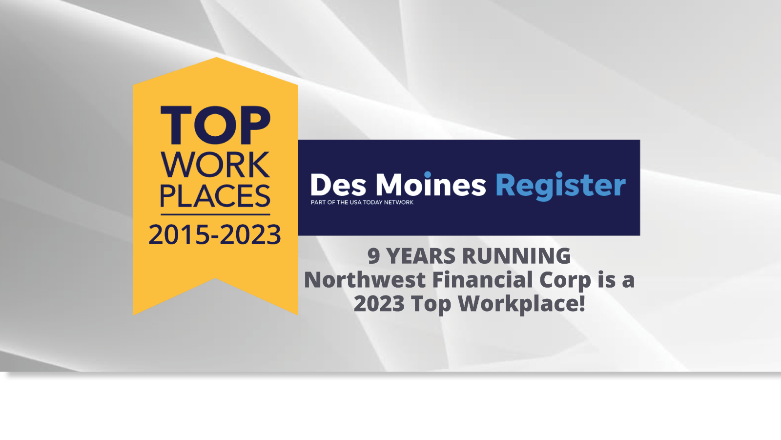 Northwest Financial Corp Earns Top Workplace Award By The Des Moines Register