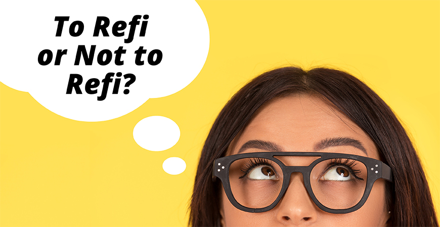 To Refi or Not to Refi? [image of woman looking up]