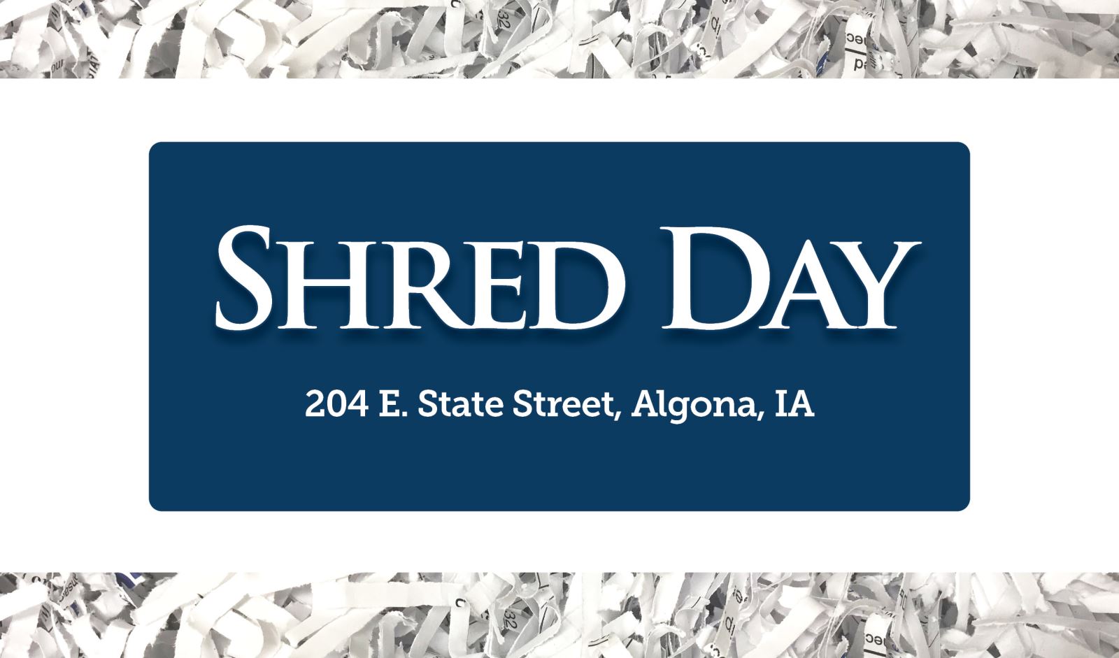 Shred Day | Algona, IA