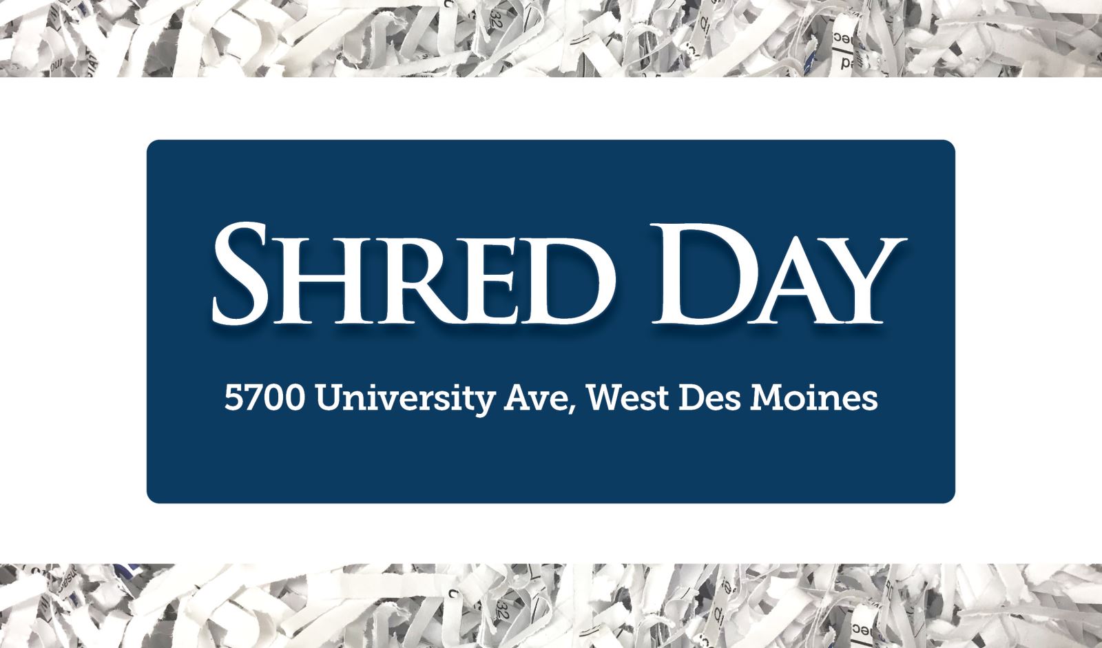 Shred Day | West Des Moines, IA