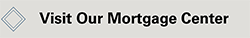 Visit our mortgage center