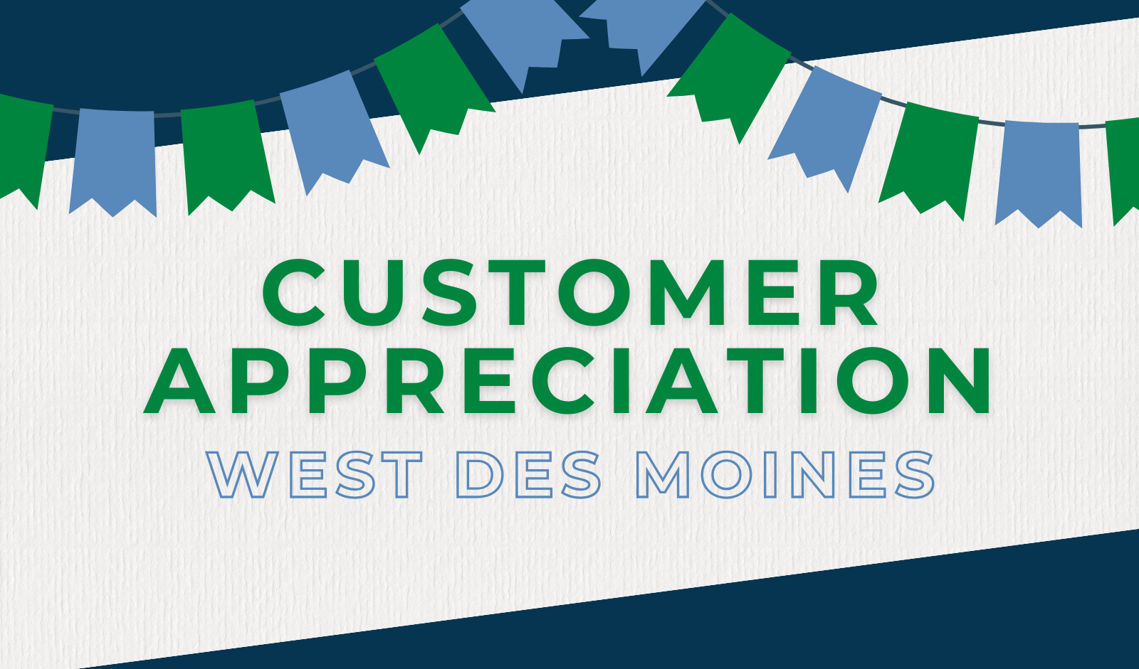 West Des Moines | Customer Appreciation Party